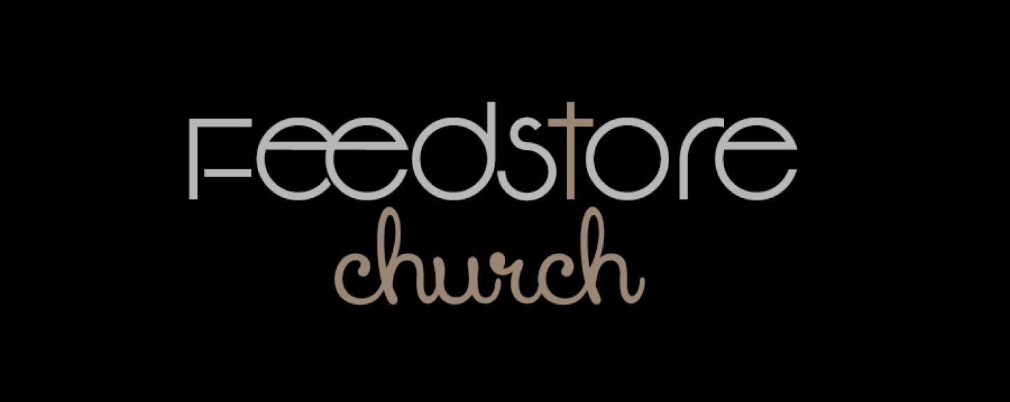 The Feed Store Church